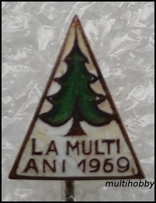 Insigne - La multi ani 1969