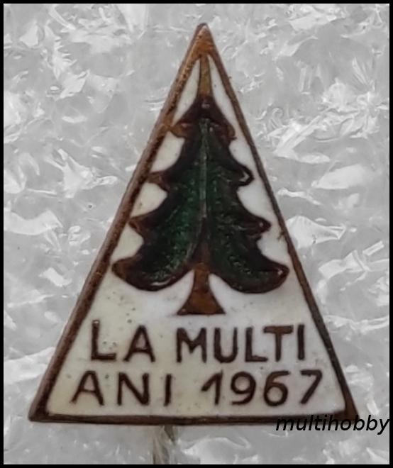 Insigne - La multi ani 1967